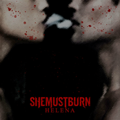She Must Burn: Helena
