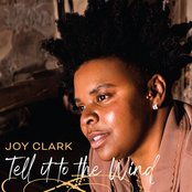 Joy Clark: Tell it to the Wind