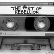 The Art Of Rebellion