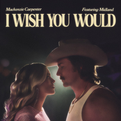 Mackenzie Carpenter: I Wish You Would (ft. Midland)