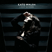 Light & Dark by Kate Walsh