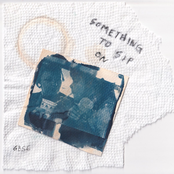 Something to Sip On - EP