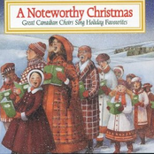 A Noteworthy Christmas: Great Canadian Choirs Sing Holiday Favourites