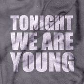 Tonight We Are Young