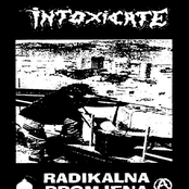 Intoxicate/Radikalna Promjena spilt tape