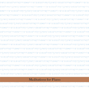 Meditation For Piano