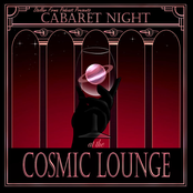 Cabaret Night at the Cosmic Lounge