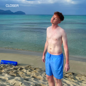 Closer