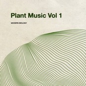 Modern Biology: Plant Music, Vol. 1