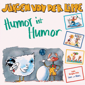 Humor Ist Humor by Jürgen Von Der Lippe