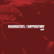 Suppository & Regurgitate