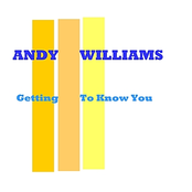 We Kiss In A Shadow by Andy Williams