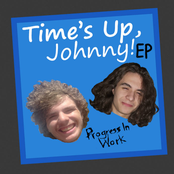 Time's Up, Johnny EP