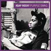 Purple Swag by A$ap Rocky