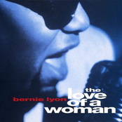 The Love Of A Woman by Bernie Lyon