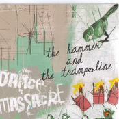 The Hammer And The Trampoline