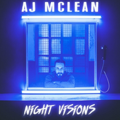 AJ Mclean: Night Visions