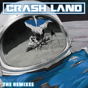 Crash Land The Remixes
