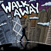WALK AWAY