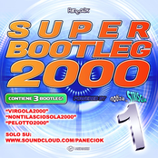 SUPER BOOTLEG 2000