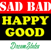 Sad Bad Happy Good