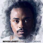 Royce Lovett: Love & Other Dreams