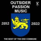 Outsider Passion Music: The Best of the End Commune (Compilation, 2023)