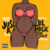 Trinidad James: Just A Lil' Thick (She Juicy) (feat. Mystikal & Lil Dicky)