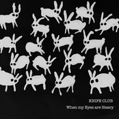 When My Eyes Are Heavy