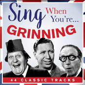 Sing When Your… Grinning