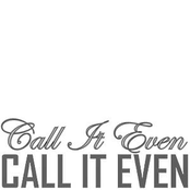 Call it Even