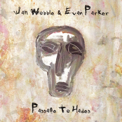 Finally Cracked It by Jah Wobble & Evan Parker