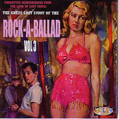 The Great Lost Story Of The Rock-A-Ballad vol.3