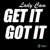 Get It Got It by Lady Cam