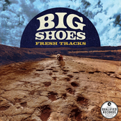 Big Shoes: Fresh Tracks