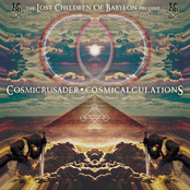 The Lost Children Of Babylon Present... CosmiCrusader: CosmiCalculations Part 1