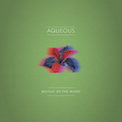 Aqueous: Weight of the Word