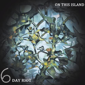 Out To Sea by 6 Day Riot