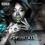 TS Madison: Pop That Ass