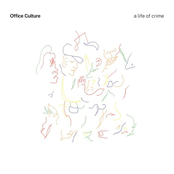 Office Culture: A Life of Crime