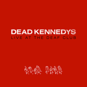 Have I The Right by Dead Kennedys