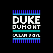 Duke Dumont: Ocean Drive