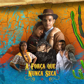 A Força Que Nunca Seca