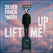 Silver Panda: Lift Me Up