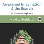 Awakened Imagination & The Search