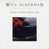 Will Ackerman: Sound of Wind Driven Rain