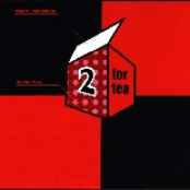 Two For Tea by Sergey Kuryokhin & David Moss