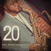 Marcus Mitchell: 20 (feat. Gerald Albright & Jeff Lorber)