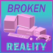 Broken Reality OST