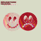 Houses: Drugstore Heaven (Remixes)